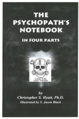 Kniha Psychopath's Notebook Christopher S Hyatt