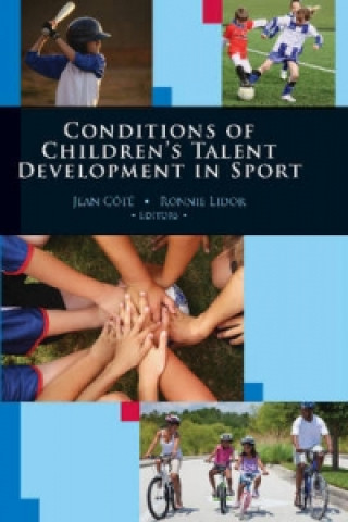 Książka Conditions of Children's Talent Development in Sport Jean Cote