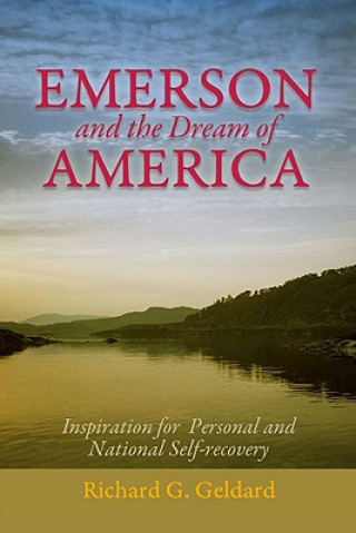 Kniha Emerson & the Dream of America Richard Geldard