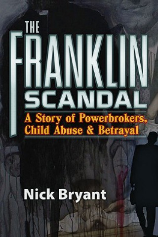 Книга Franklin Scandal Nick Bryant