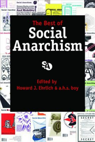 Kniha Best of Social Anarchism Howard J. Ehrlich