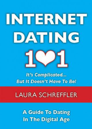 Livre Internet Dating 101 Laura Schreffler