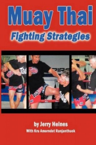 Книга Muay Thai Fighting Strategies Jerry Heines