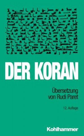 Könyv Der Koran (Übersetzung Paret) Rudi Paret