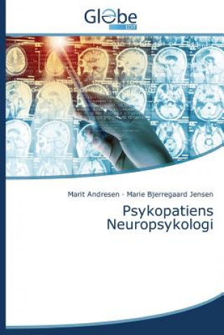 Könyv Psykopatiens Neuropsykologi Marit Andresen