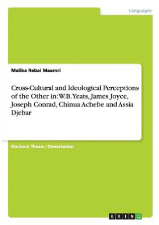 Carte Cross-Cultural and Ideological Perceptions of the Other in Malika Rebai Maamri