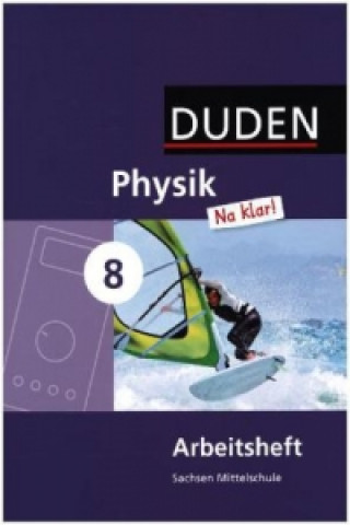 Kniha Physik Na klar! - Mittelschule Sachsen - 8. Schuljahr Barbara Gau