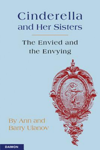 Kniha Cinderella and Her Sisters Ann Ulanov