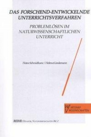 Książka Das forschend-entwickelnde Unterrichtsverfahren Heinz Schmidkunz