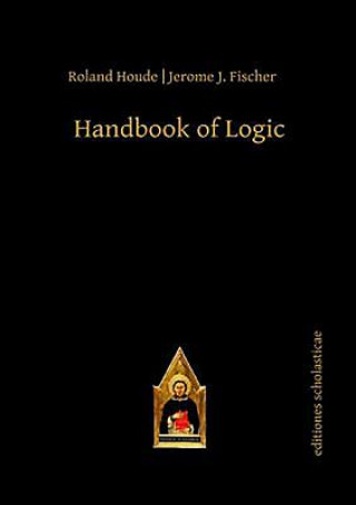 Könyv Handbook of Logic Roland Houde