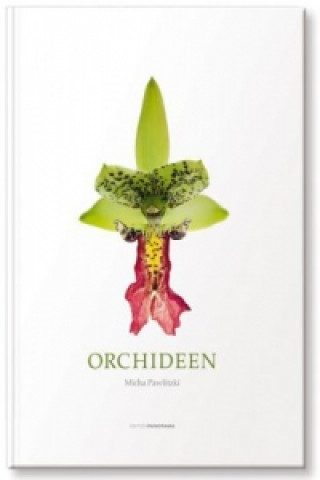 Kniha Orchideen Micha Pawlitzki
