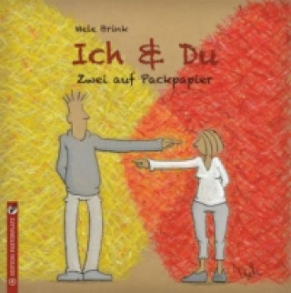 Kniha Ich & Du Mele Brink