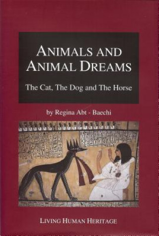 Knjiga Animals and Animal Dreams Regina Abt-Baechi