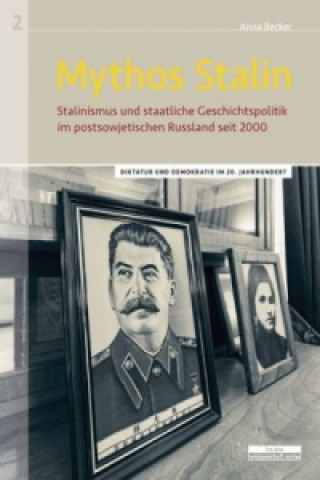 Könyv Mythos Stalin Anna Becker
