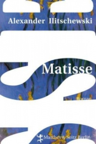 Könyv Matisse Alexander Illichevski