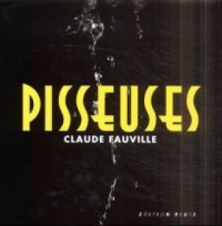 Kniha Pisseuses Claude Fauville