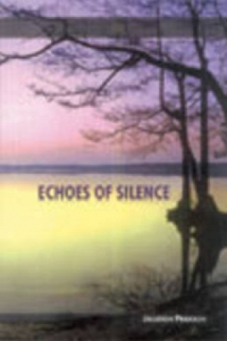 Carte Echoes of Silence Jagdish Prakash