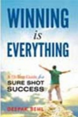 Kniha Winning is Everything Deepak Behl