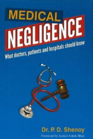 Carte Medical Negligence P D Shenoy