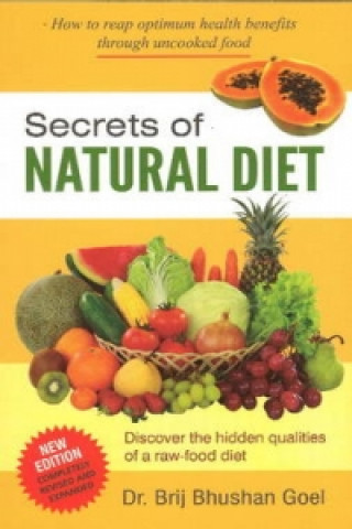 Książka Secrets of Natural Diet Brij Bhushan Goel