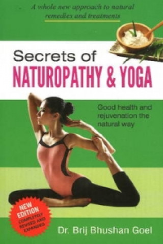 Livre Secrets of Naturopathy & Yoga Brij Bhushan Goel