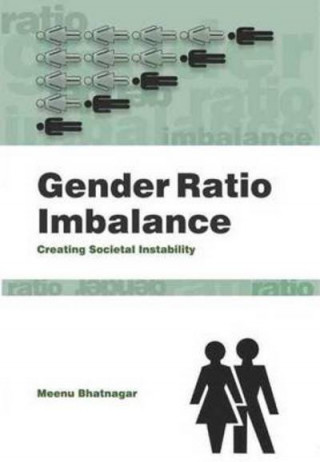 Książka Gender Ratio Imbalance Meenu Bhatnagar