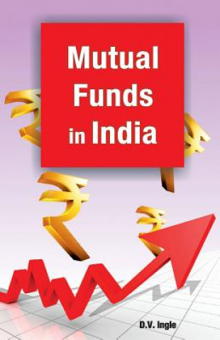 Kniha Mutual Funds in India D V Ingle