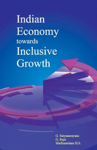 Livre Indian Economy Towards Inclusive Growth G Satyanarayana