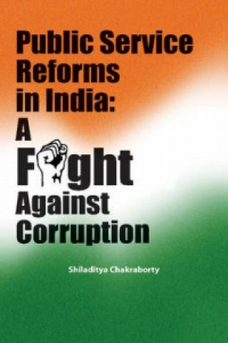 Kniha Public Service Reforms in India Shiladitya Chakraborty