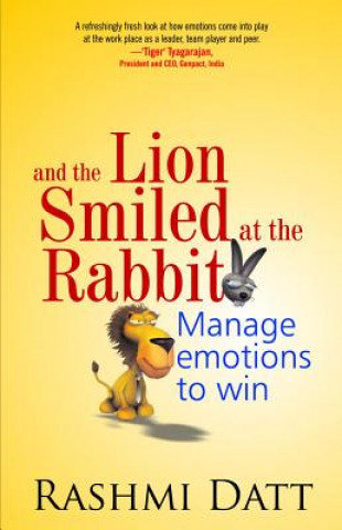 Book And the Lion Smiled at the Rabbit Rashmi Datt