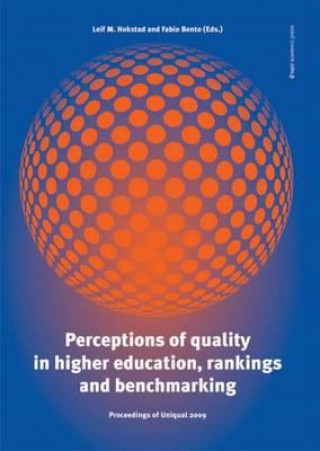 Kniha Perceptions of Quality in Higher Education, Rankings & Benchmarking Leif M Hokstad