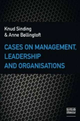 Könyv Cases on Management, Leadership & Organisations Knud Sinding