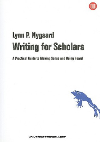 Carte Writing for Scholars Lynn P Nygaard