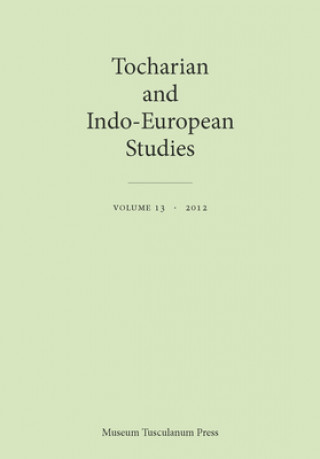 Buch Tocharian and Indo-European Studies Volume 13 Götz Keydana