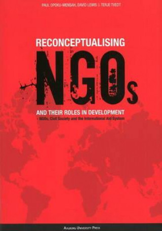 Könyv Reconceptualising NGO's & their Roles in Development 