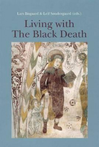 Книга Living with the Black Death Lars Bisgaard