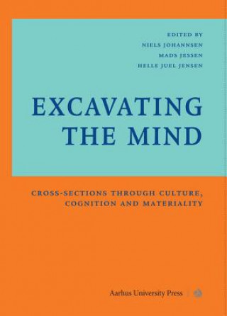 Книга Excavating The Mind Niels Johannsen