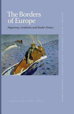 Kniha Borders of Europe Helge Vidar Holm