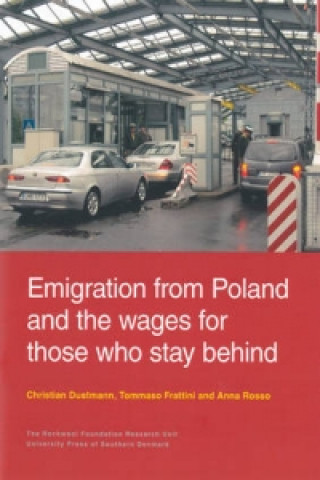 Kniha Emigration from Poland & the Wages for Those Who Stay Behind Christian Dustmann