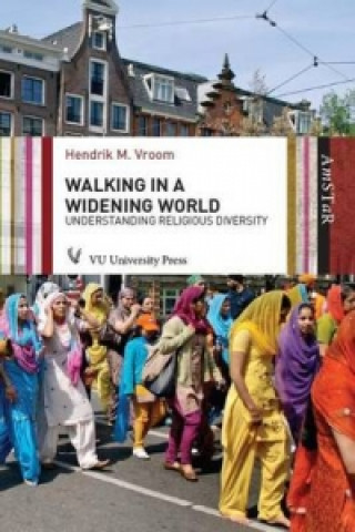 Book Walking in a Widening World Hendrik M Vroom