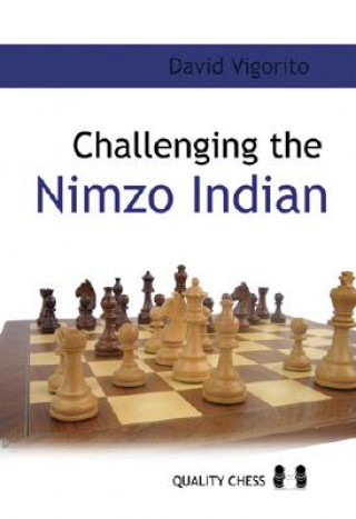 Buch Challenging the Nimzo-Indian David Vigorito