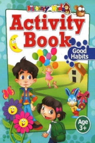 Kniha Activity Book: Good Habits Age 3+ Discovery Kidz