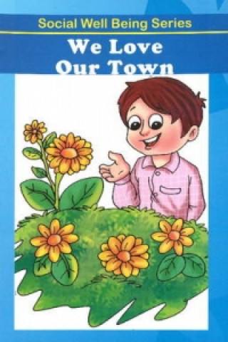 Книга We Love Our Town Discovery Kidz