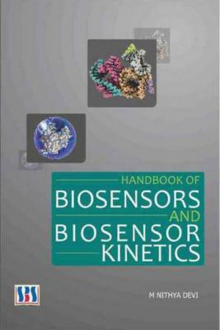 Könyv Handbook of Biosensors & Biosensor Kinetics M Nitya Devi