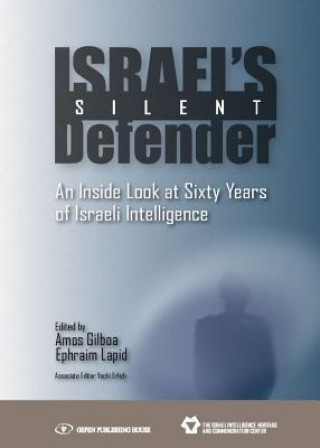 Kniha Israel's Silent Defender Amos Gilboa