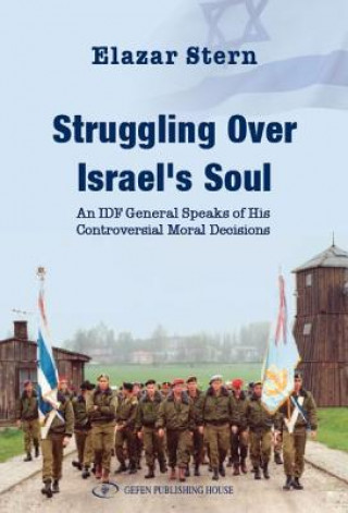 Kniha Struggling Over Israel's Soul Elazar Stern