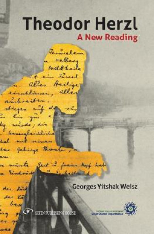 Könyv Theodor Herzl Dr. Yitshak Weisz