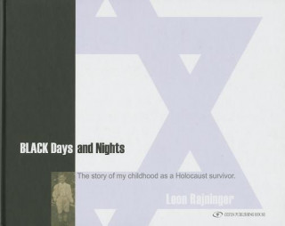 Könyv Black Days & Nights Leon Rajninger