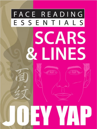 Книга Face Reading Essentials -- Scars & Lines Joey Yap
