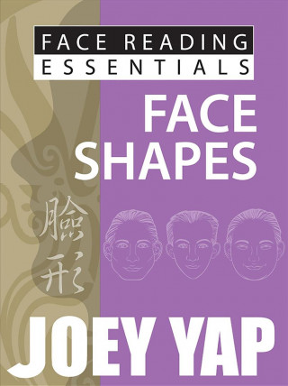 Книга Face Reading Essentials -- Face Shapes Joey Yap